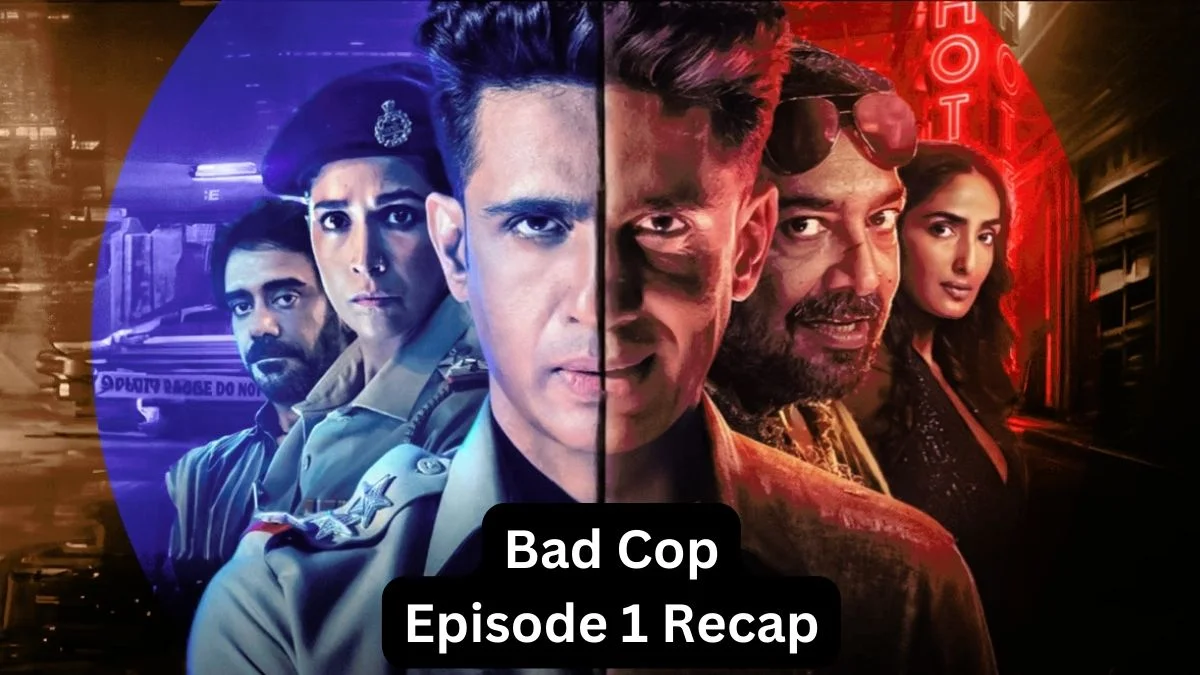 Bad Cop (2024) Episode 1 Recap and Story Explained: Karan or Arjun?