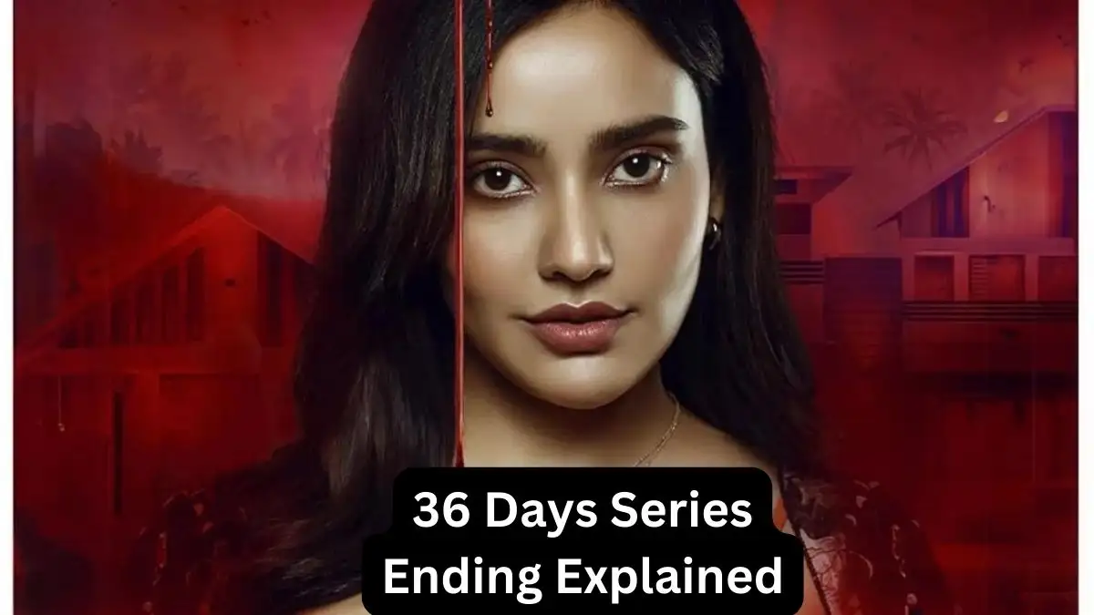 36 Days (2024) Series Ending Explained: How Did Aditi Die? Who Was Farah’s Sister? Did Suhana Kill Aditi?